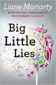 New book by Liane Moriarty.  Out July 29, 2014