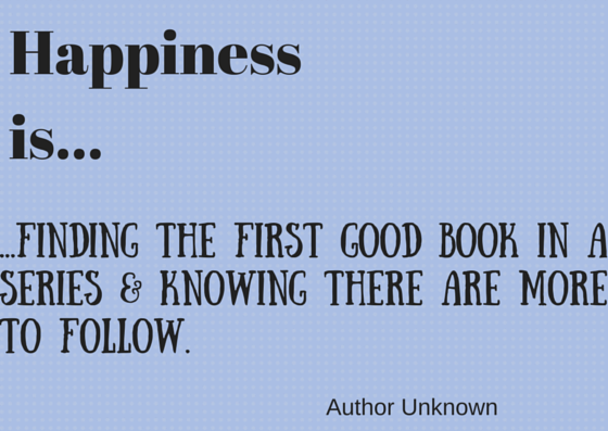 Image result for happiness is finding the first good book in a series